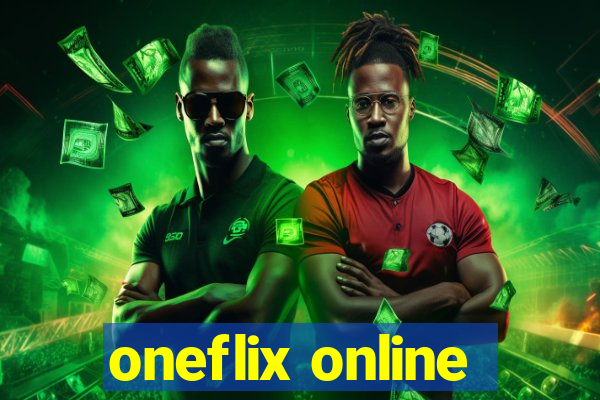 oneflix online