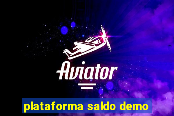 plataforma saldo demo