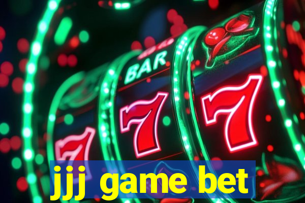 jjj game bet