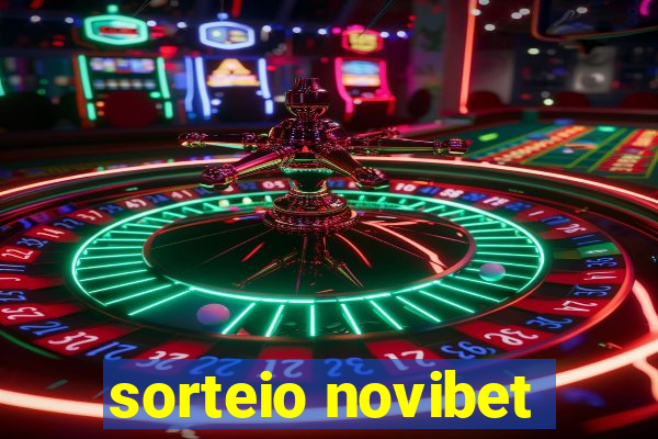 sorteio novibet