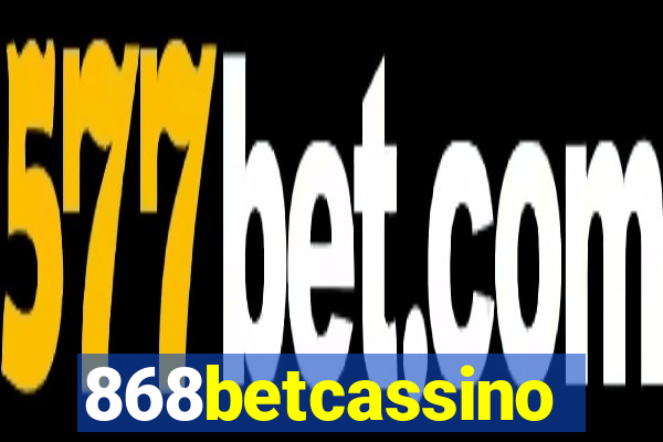 868betcassino