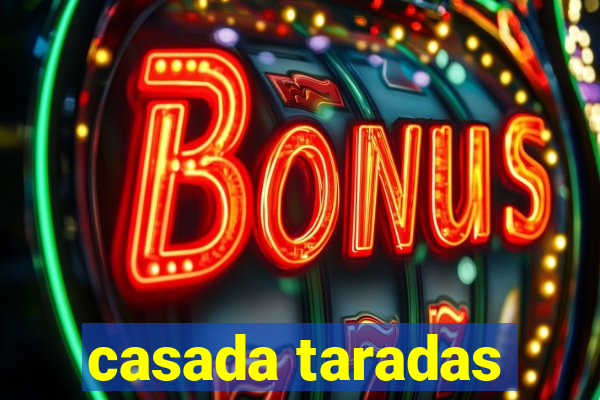 casada taradas