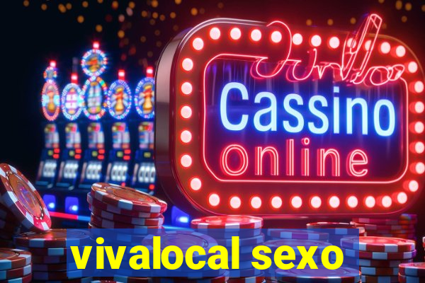 vivalocal sexo