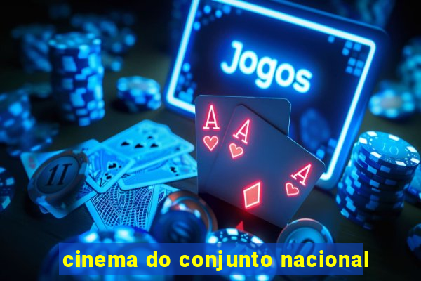 cinema do conjunto nacional