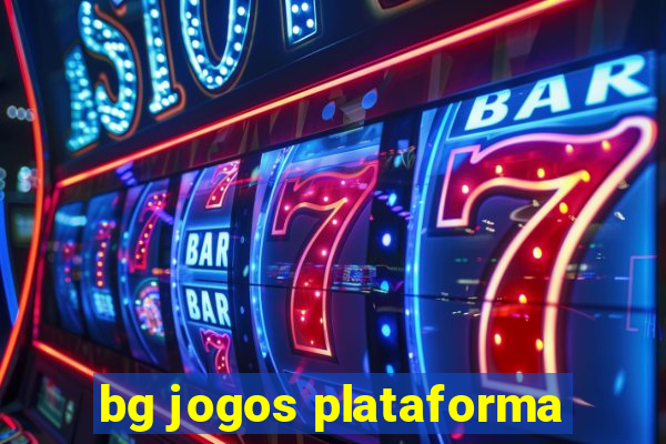 bg jogos plataforma