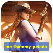 mc thammy pelada