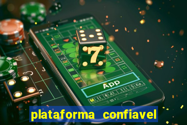 plataforma confiavel para jogar fortune tiger