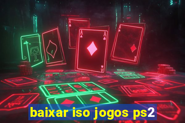 baixar iso jogos ps2