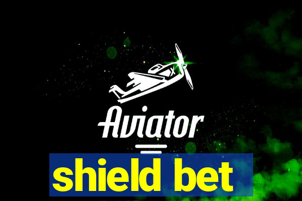 shield bet