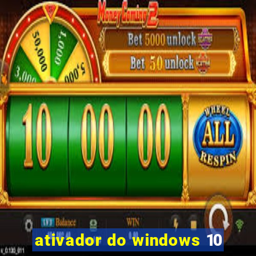 ativador do windows 10