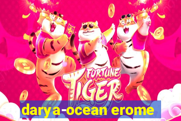 darya-ocean erome