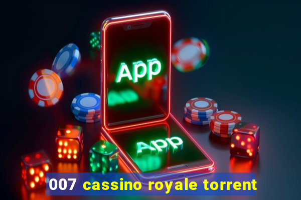 007 cassino royale torrent