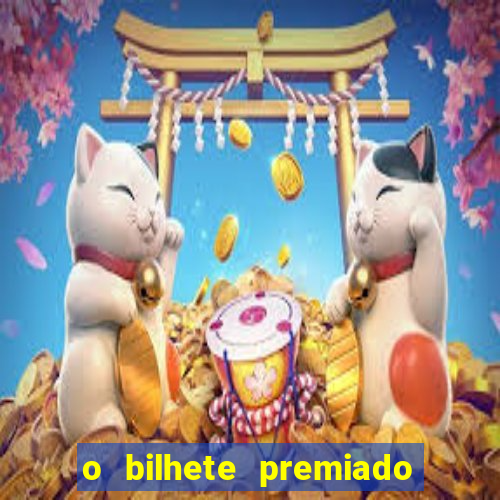 o bilhete premiado filme completo dublado