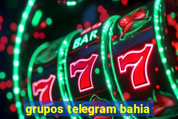 grupos telegram bahia