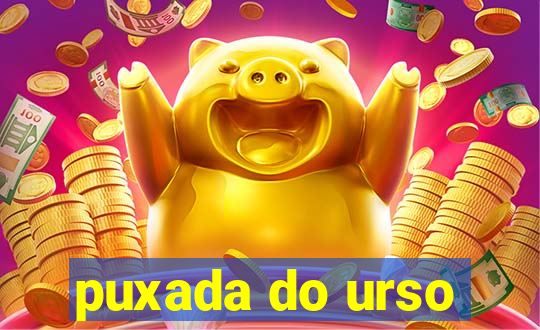 puxada do urso