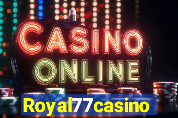 Royal77casino