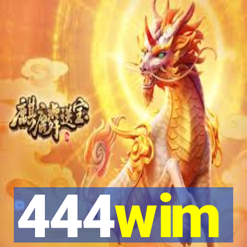 444wim