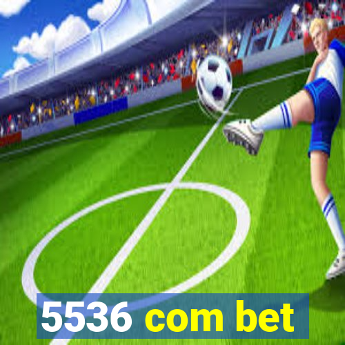 5536 com bet