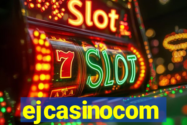 ejcasinocom