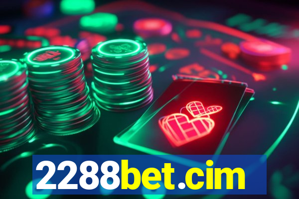 2288bet.cim