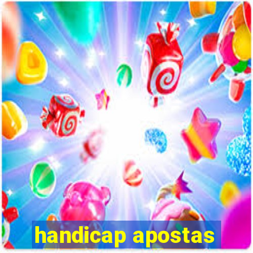 handicap apostas