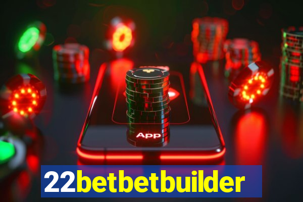 22betbetbuilder