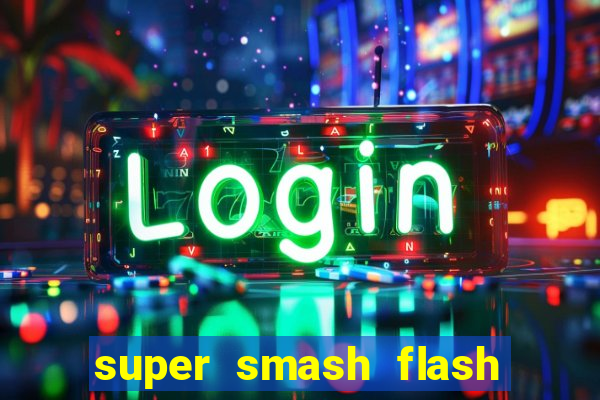 super smash flash 2 v0 8