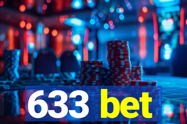 633 bet