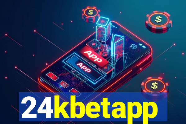 24kbetapp