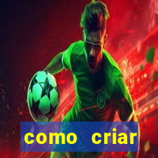 como criar plataforma do tigre