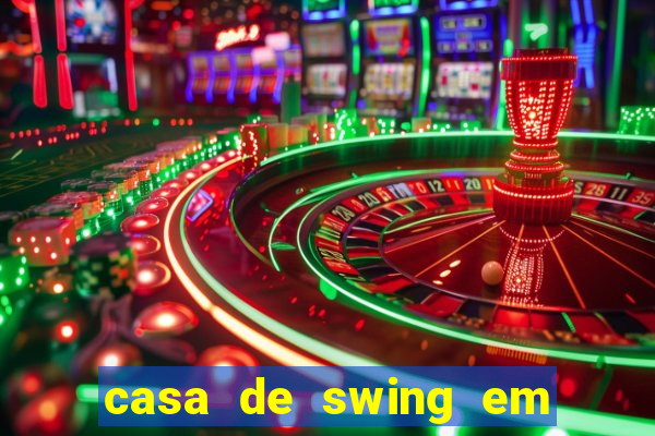 casa de swing em foz do igua莽u