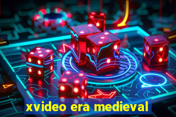 xvideo era medieval