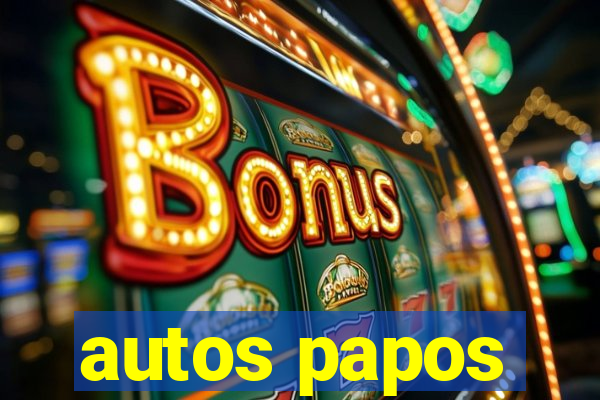 autos papos