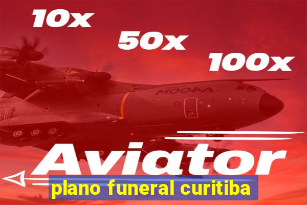 plano funeral curitiba