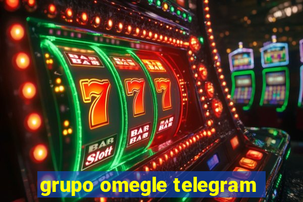 grupo omegle telegram