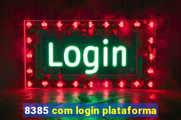 8385 com login plataforma