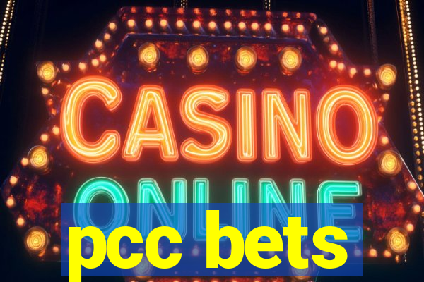 pcc bets