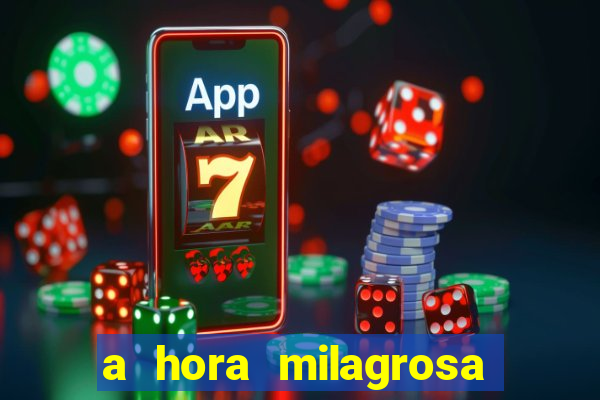 a hora milagrosa livro pdf download