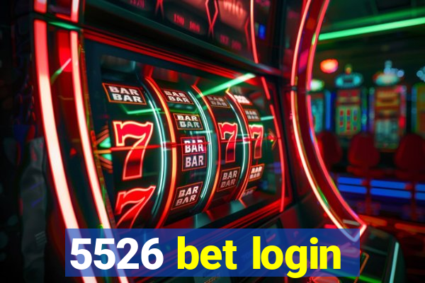 5526 bet login