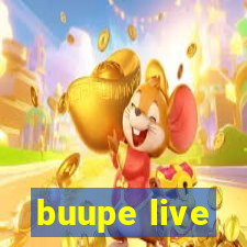 buupe live