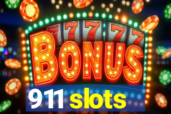 911 slots