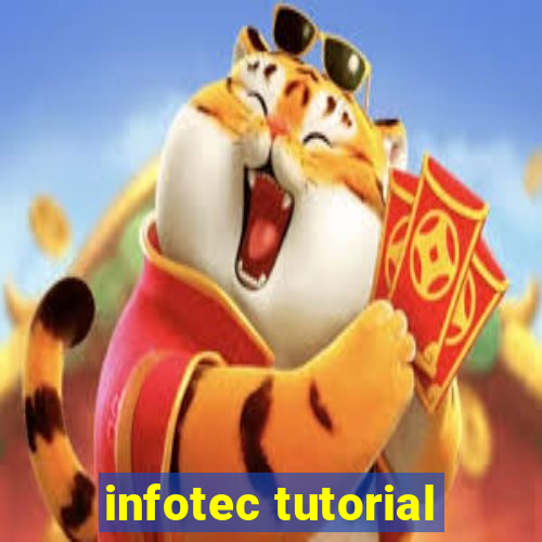 infotec tutorial