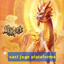 saci jogo plataforma