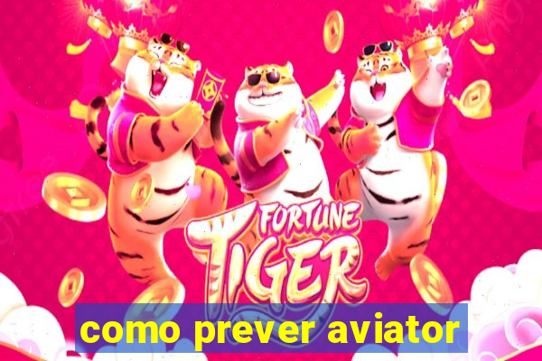 como prever aviator