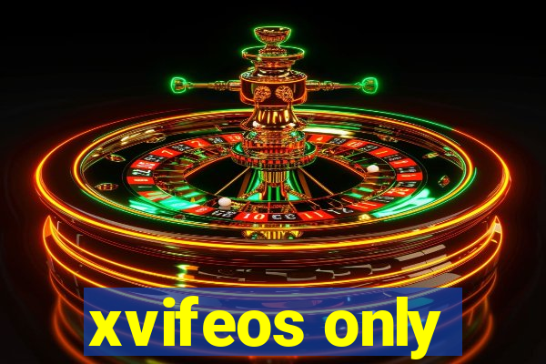 xvifeos only