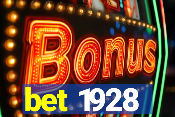 bet 1928