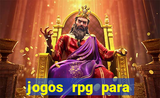 jogos rpg para ganhar dinheiro