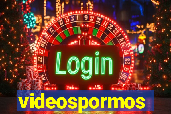 videospormos