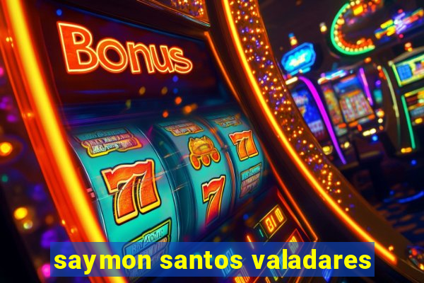 saymon santos valadares