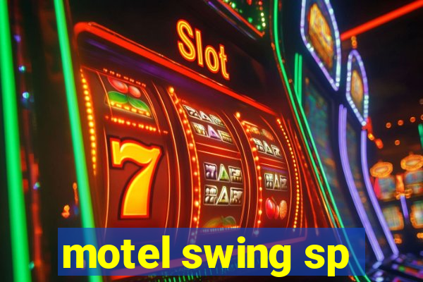 motel swing sp